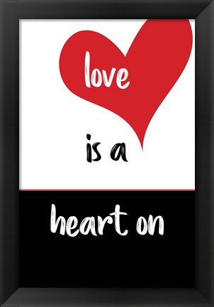 Framed Love Is a Heart On Print