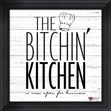 Framed Bitchin Kitchen - White Wood Print