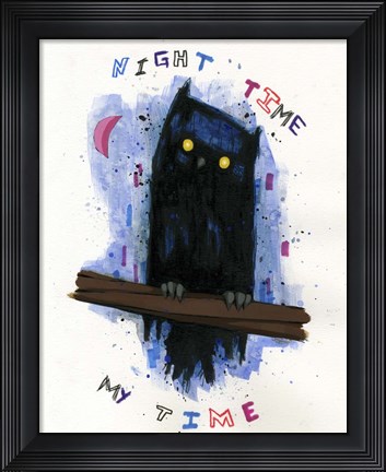 Framed Night Time My Time Print