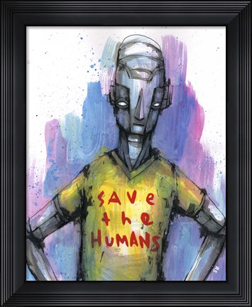 Framed Save The Humans Print