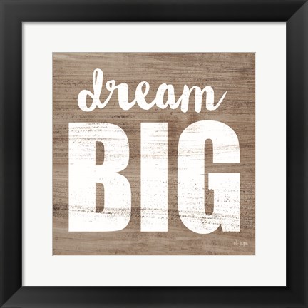 Framed Dream Big Print