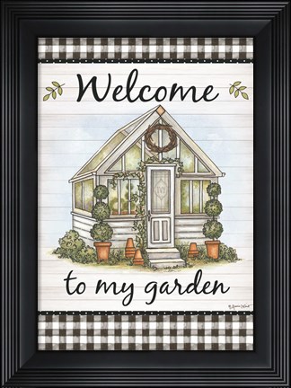 Framed Welcome to My Garden Print