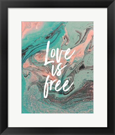 Framed Love Is Free - Teal Print