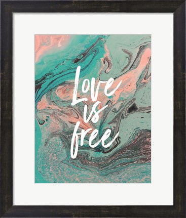 Framed Love Is Free - Teal Print