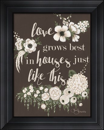 Framed Love Grows Print
