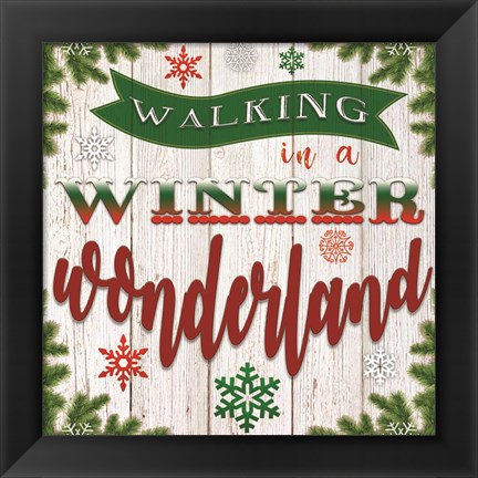 Framed Walking in a Winter Wonderland Print