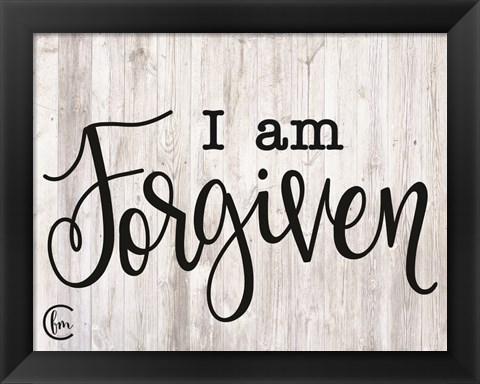 Framed I am Forgiven Print