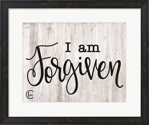 Framed I am Forgiven Print