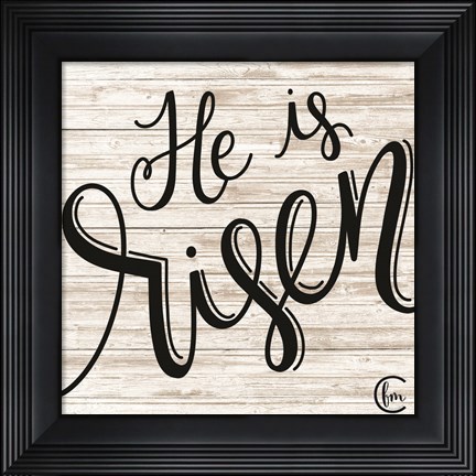 Framed He is Risen Print