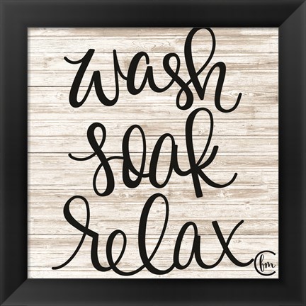 Framed Wash Soak Relax Print