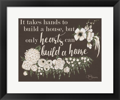 Framed Hearts Can Build a Home Print