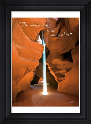 Framed Divine Light (The only journey is the one within) Print