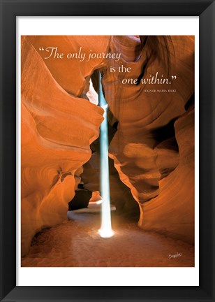 Framed Divine Light (The only journey is the one within) Print