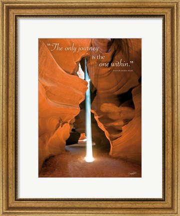 Framed Divine Light (The only journey is the one within) Print