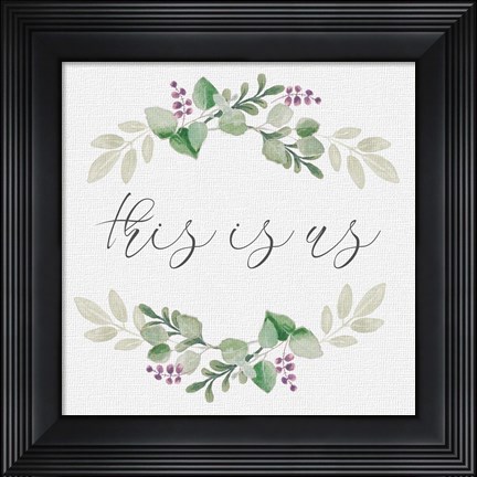 Framed Botanical Wreath This is Us Print