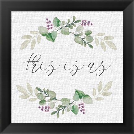 Framed Botanical Wreath This is Us Print