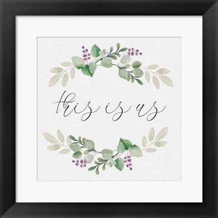 Framed Botanical Wreath This is Us Print