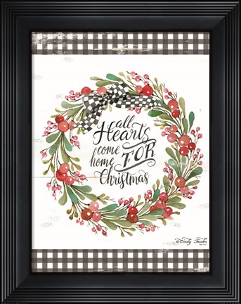 Framed All Hearts Come Home For Christmas Print