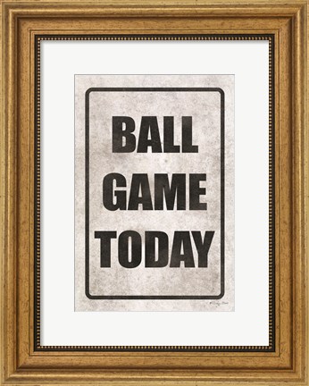 Framed Ball Game Today Print