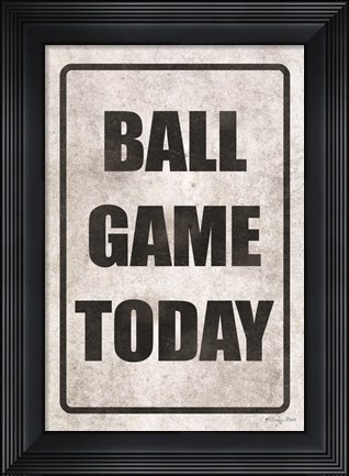 Framed Ball Game Today Print