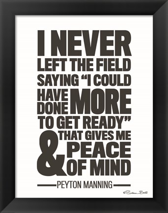 Framed Peyton Manning Quote Print