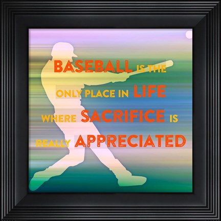 Framed Baseball Is The Only Place Print