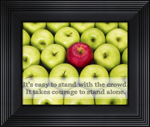 Framed It&#39;s Easy to Stand With the Crowd Print