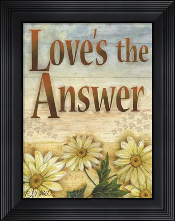 Framed Love&#39;s the Answer Print