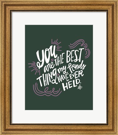 Framed Lilac Best Things Print