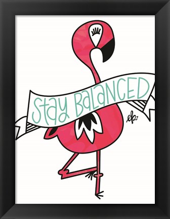 Framed Flamingo Stay Balanced Print
