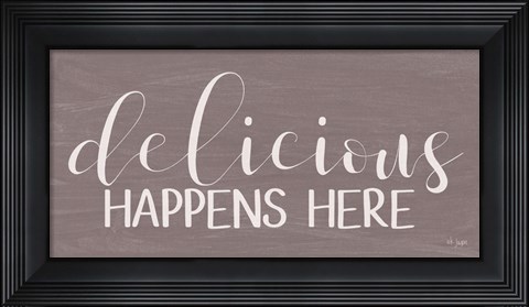 Framed Delicious Happens Here Print