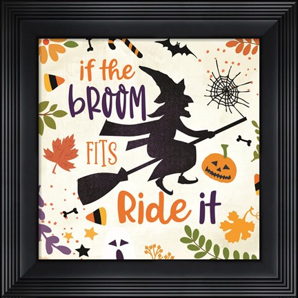 Framed If the Broom Fits Print
