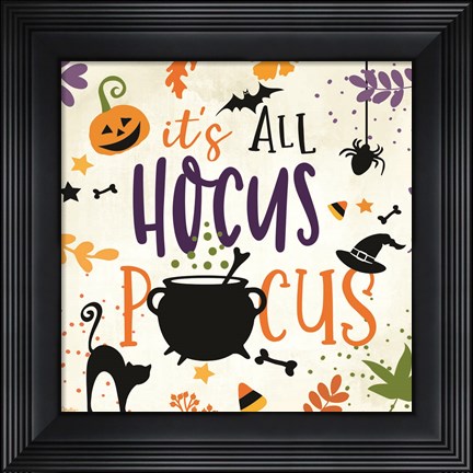 Framed It&#39;s All Hocus Pocus Print