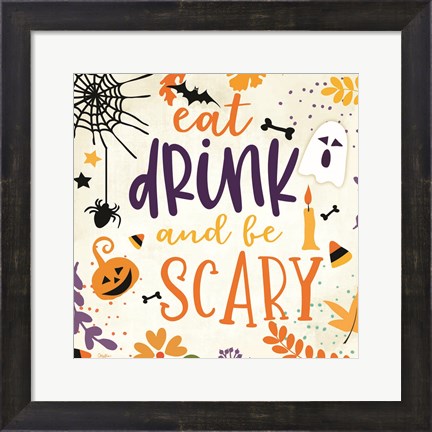 Framed Eat Drink and be Scary Print