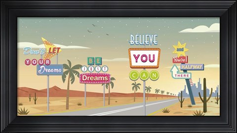 Framed Believe You Can... Print