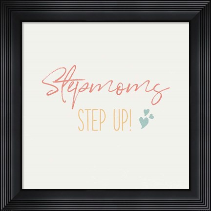Framed Stepmom Inspiration II Color Print