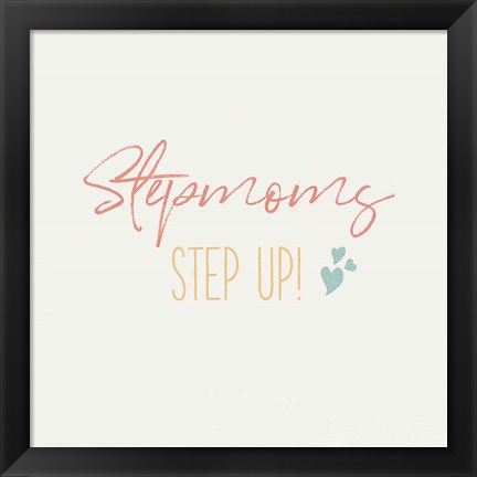 Framed Stepmom Inspiration II Color Print