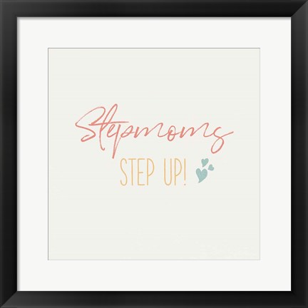 Framed Stepmom Inspiration II Color Print