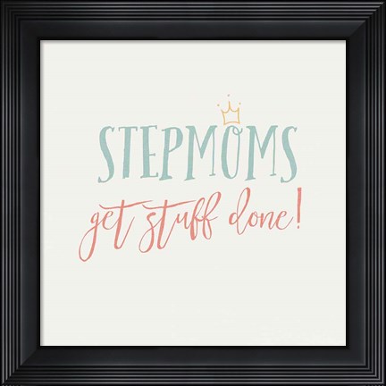 Framed Stepmom Inspiration I Color Print