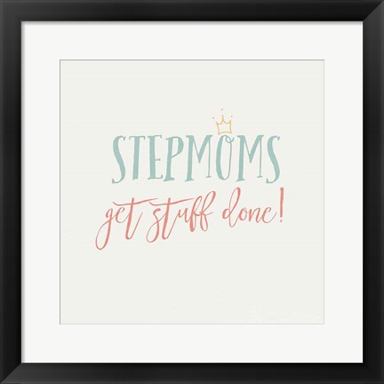 Framed Stepmom Inspiration I Color Print