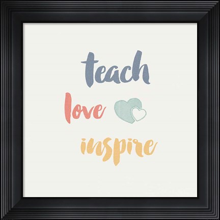 Framed Teacher Inspiration I Color Print