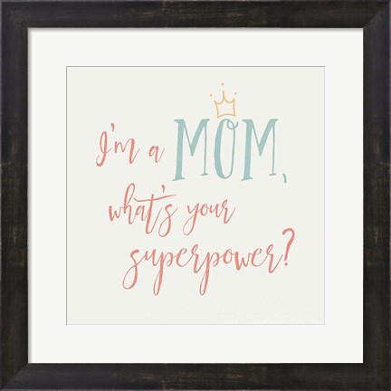 Framed Mom Inspiration II Color Print