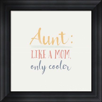 Framed Aunt Inspiration I Color Print
