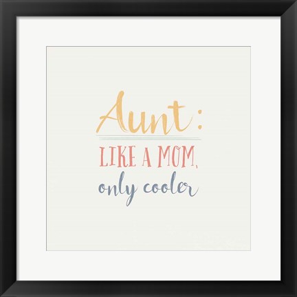 Framed Aunt Inspiration I Color Print