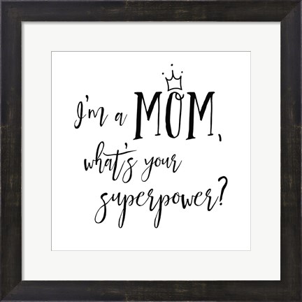 Framed Mom Inspiration II Print