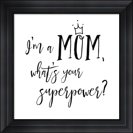 Framed Mom Inspiration II Print