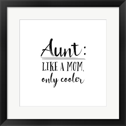 Framed Aunt Inspiration I Print