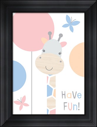 Framed Have Fun Print
