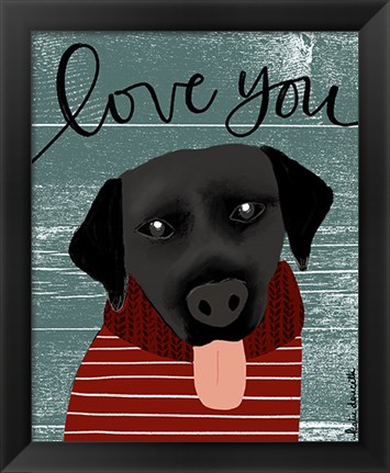 Framed Love You Lab Print