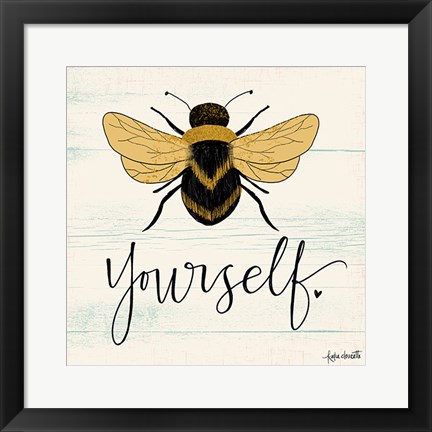 Framed Bee Yourself Print